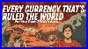 Every_Currency_That_Ruled_The_World_Until_It_Didn_T_01_uee